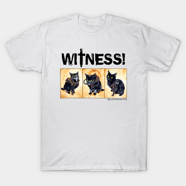 Witness! T-Shirt by Clockwork Art